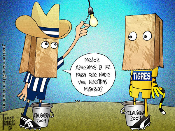 monterrey tigres clausura 2004 apagamos la luz miserias monterrey tigres...