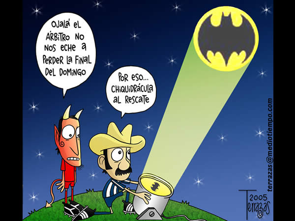 final apertura 2005, diablos toluca: ojala el arbitro no nos eche a perder...