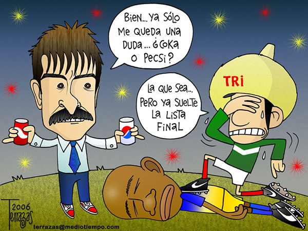 lavolpe: ya solo me queda una duda, coca o pecsi. seleccion mexicana derroto...