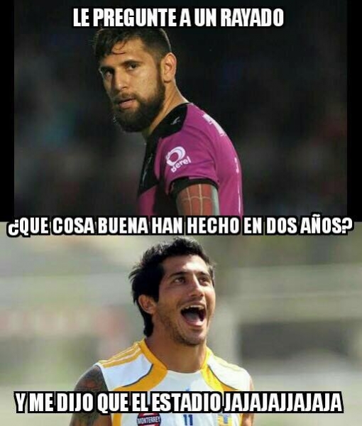 Y ahora Rayados, ¿quién tiene miedo? - Memes NTE