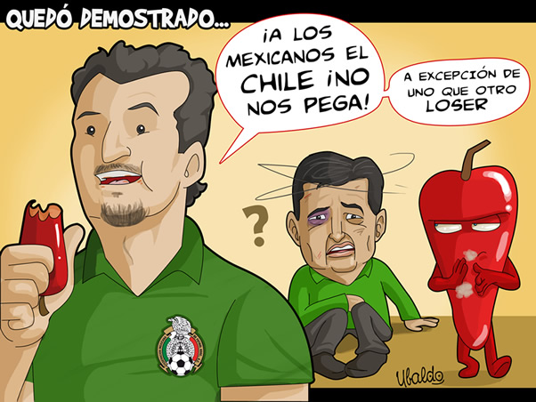 A los mexicanos, el chile no nos pega