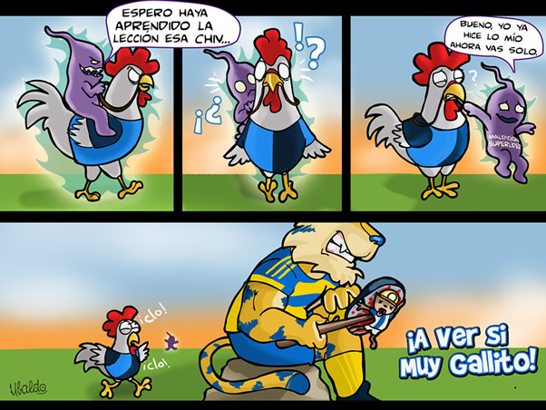 A ver si muy gallito