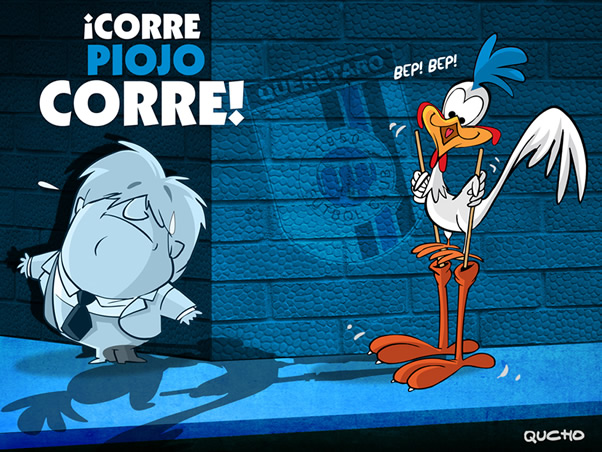 Corre 'Piojo', corre