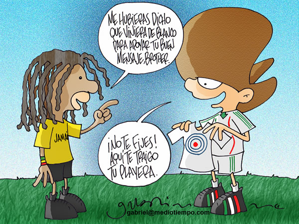 El jamaicano le dice al mexicano que éste le hubiera avisado que viniera de...