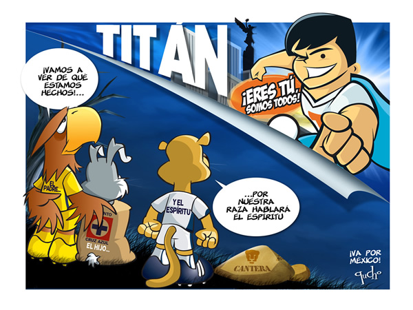 El Titan eres tu, somos todos El Titan eres tu, somos todos