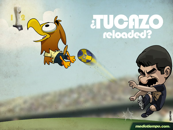 ¿El Tucazo regresa?