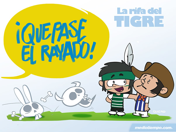 La rifa del Tigre