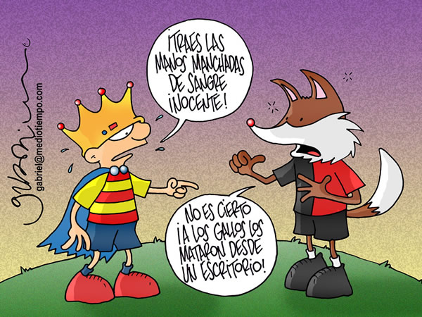 El Monarca acusa al Zorro de traer las manos manchadas de sangre inocente, a...