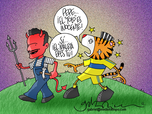 El Tigre dice, Pepe el Tolo es inocente, el diablo contesta, si el maleta...