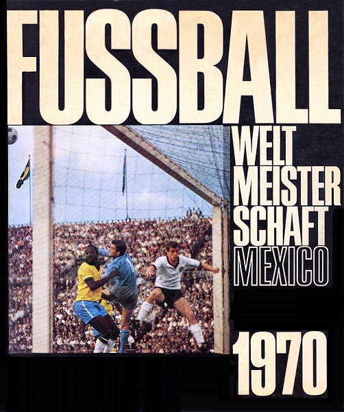 Fussballweltmeisterschaft Mexico 1970