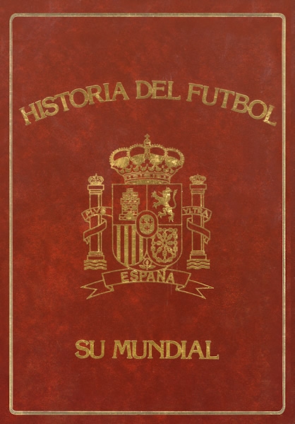 Historia del fútbol, España, su Mundial