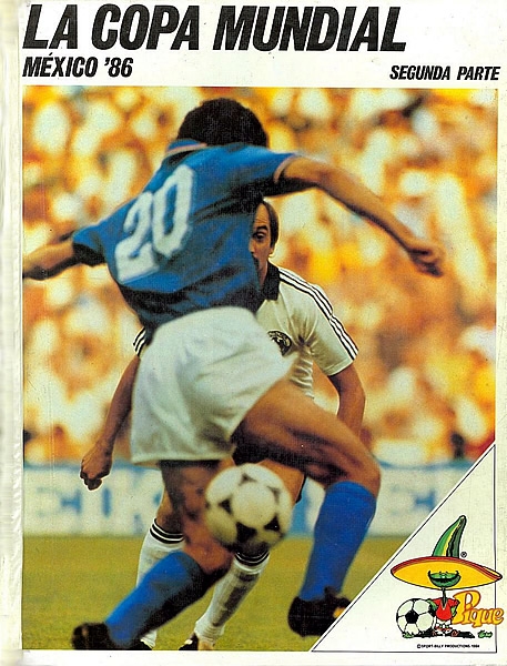 La Copa Mundial - México 86 Segunda Parte