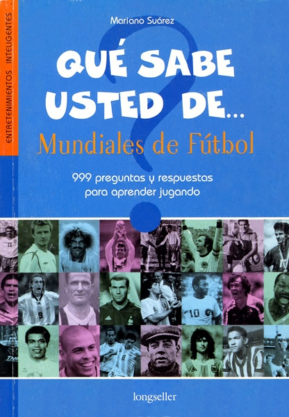 Qué sabe usted de... Mundiales de fútbol