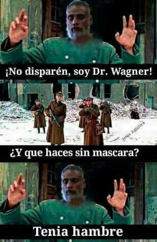 Memes Dr. Wagner