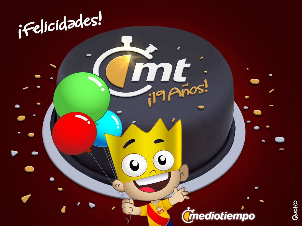 Mediotiempo cumple 19 de años de vida #MT19Años.