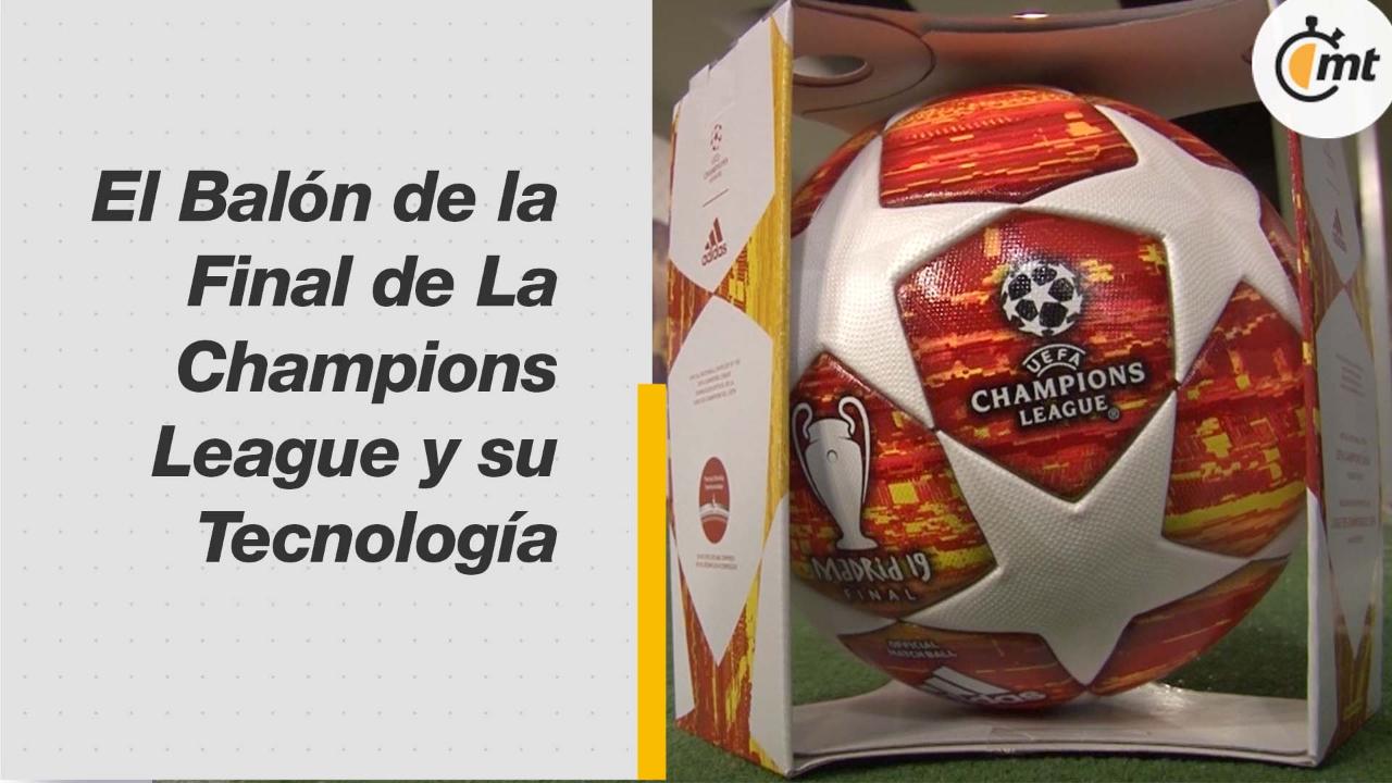 Conoce el Balón con el que se jugará la Final de la Champions League
