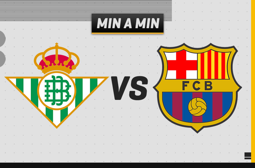 EN VIVO y Minuto a Minuto del Betis vs Barcelona de la Jornada 28 de LaLiga.