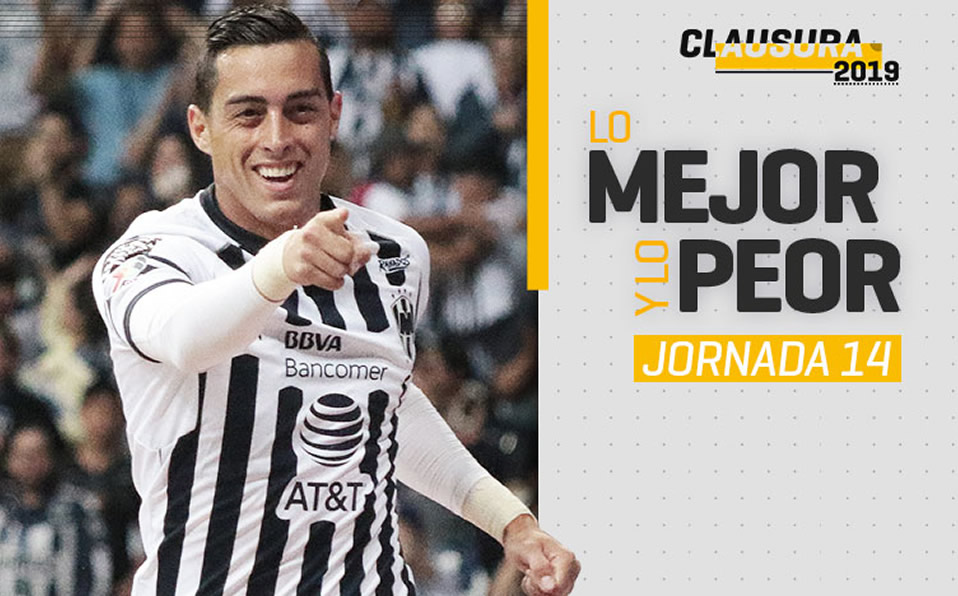 Clausura 2019: Lo Mejor y Lo Peor de la Jornada 14 de Liga MX