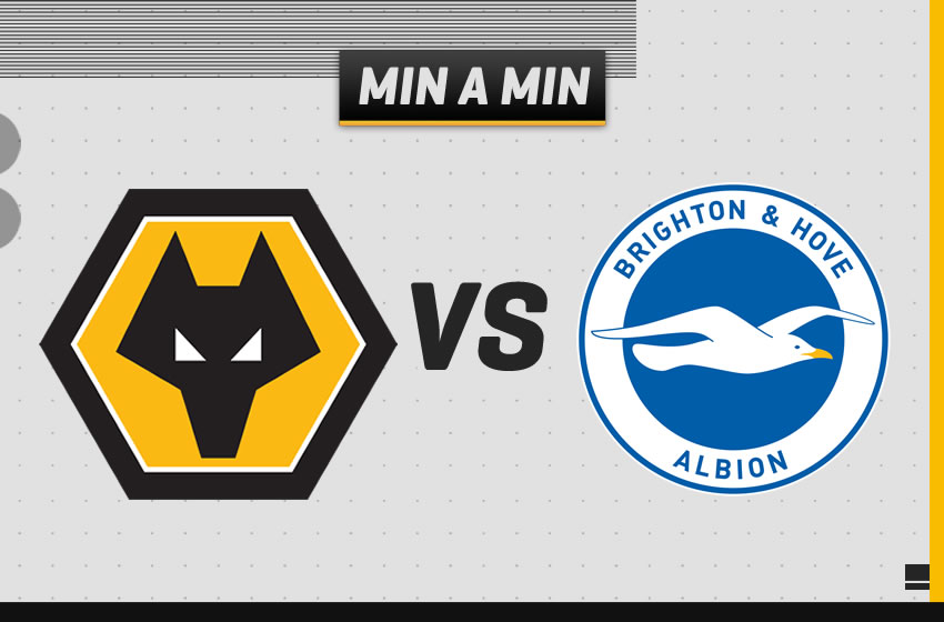MIN A MIN WOLVES VS BRIGHTON