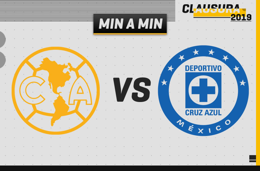 América vs Cruz Azul, Ida de Cuartos de Final del Clausura 2019