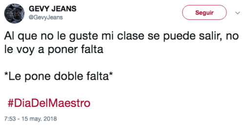 Con un poco de humor, se celebra el Día del Maestro.