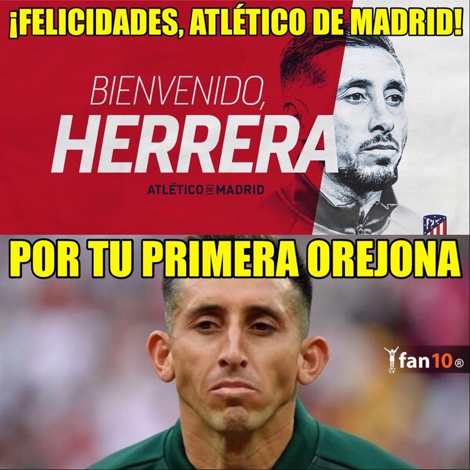 Los mejores memes del fichaje de Héctor Herrera por Atleti. (Foto: Especial)