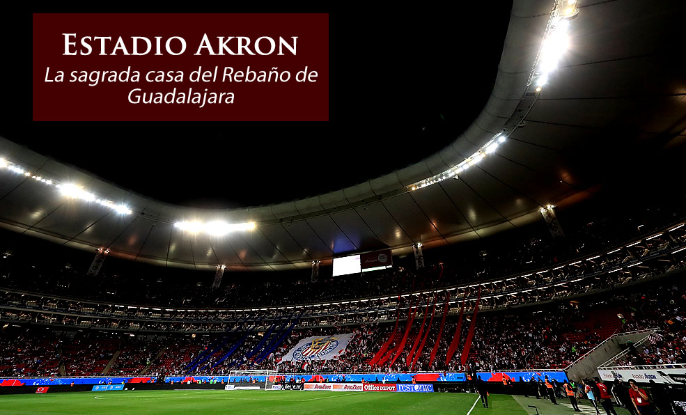Estadio Akron, casa de las Chivas Rayadas del Guadalajara.