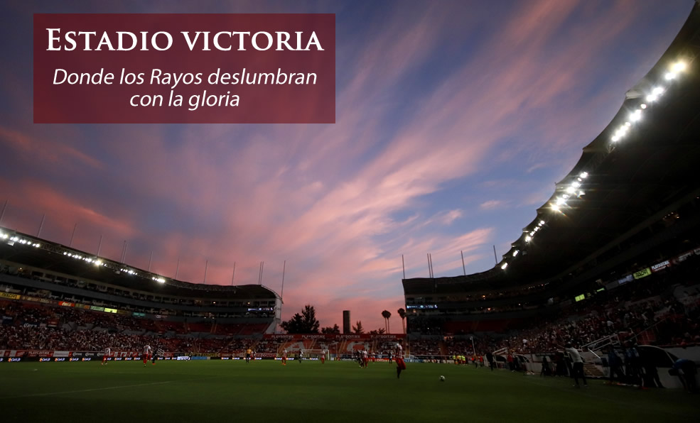Estadio Victoria, donde los Rayos deslumbran con la gloria