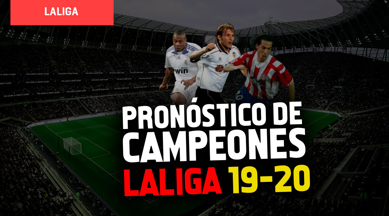 ¿Quién será el campeón de la LaLiga 2019-2020? Mendieta, Baptista y  García Sanz dan su pronóstico