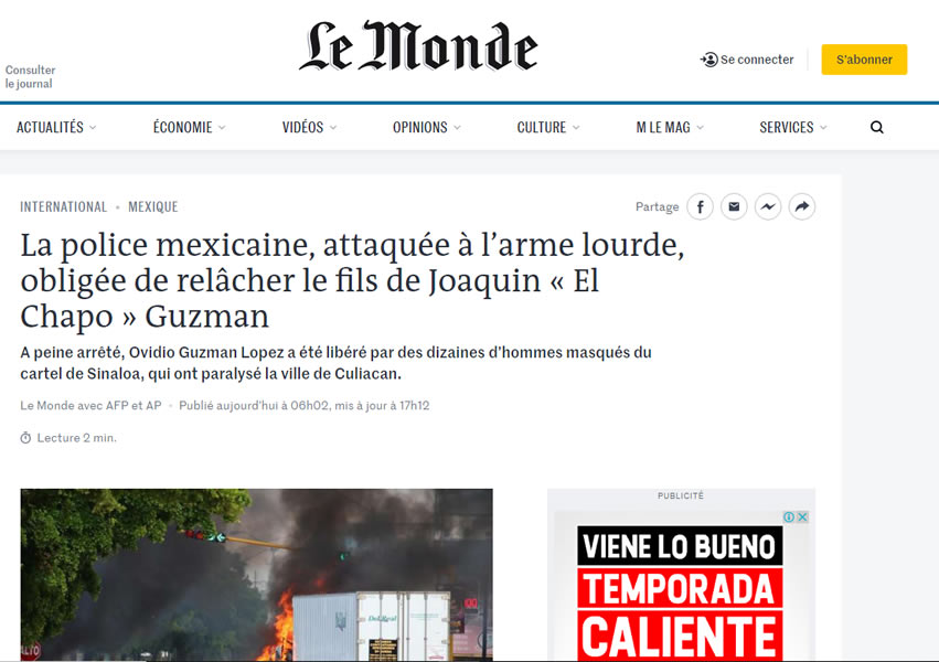 El diario francés, Le Monde, explica que las autoridad policíacas se vieron superadas y tuvieron que liberar al narcotraficante.