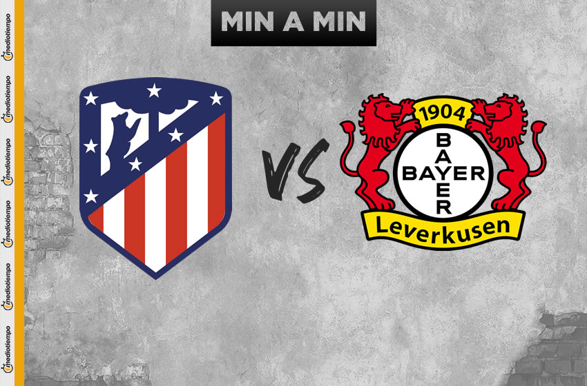 Atlético de Madrid vs Bayer Leverkusen.