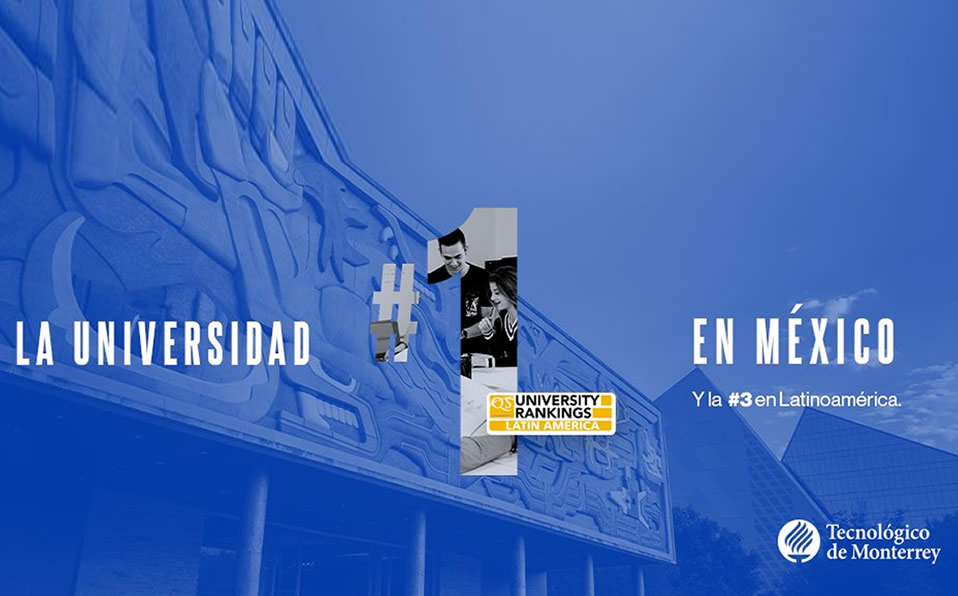 El Tec es la tercera mejor universidad a nivel Latinoamérica. (Tec de Monterrey)
