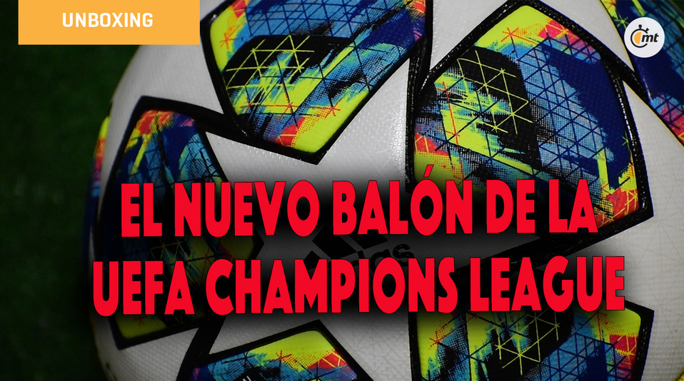 Conoce el balón de la UEFA Champions League temporada 2019-2020