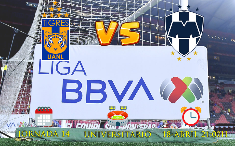 El Clásico Regio se robará el sábado 18 de abril.