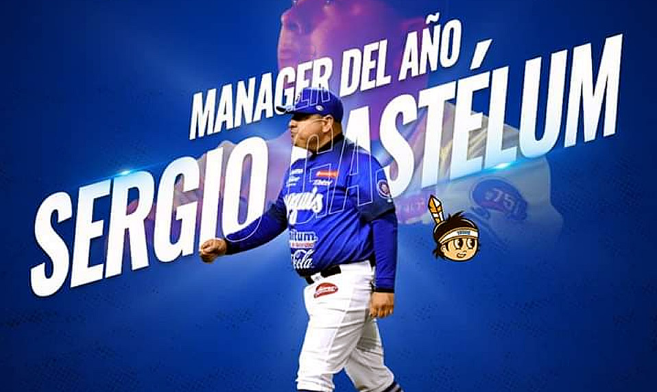 ¡MANAGER DEL AÑO! Sergio Gastelum elegido por su trabajo con los Yaqui