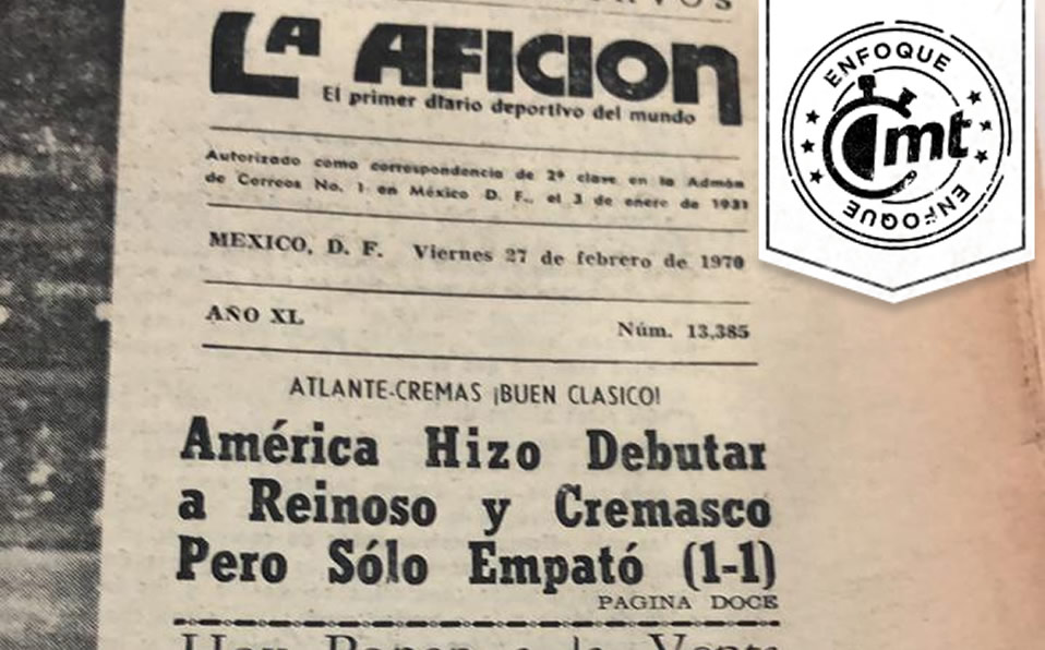 El periódico La Afición y la crónica del debut de Reinoso con el América hace 50 años. (Mediotiempo)