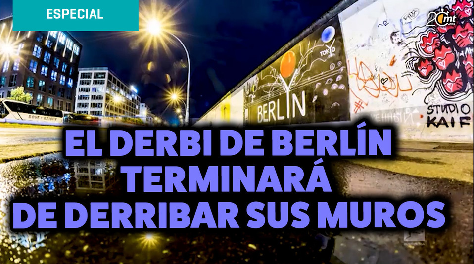 El Derbi de Berlín terminará de derribar sus muros