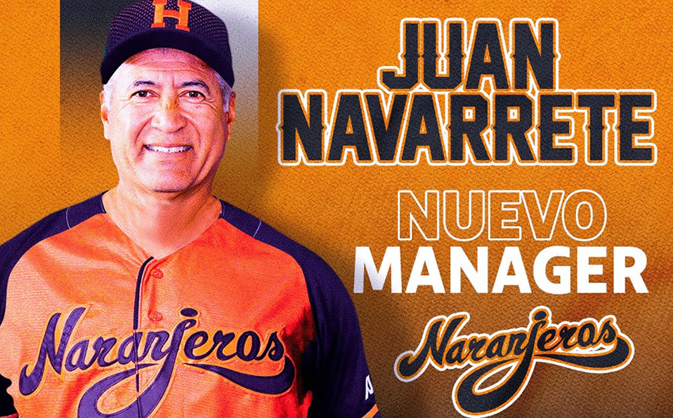 Juan Navarrete, nuevo manager de los Naranjeros