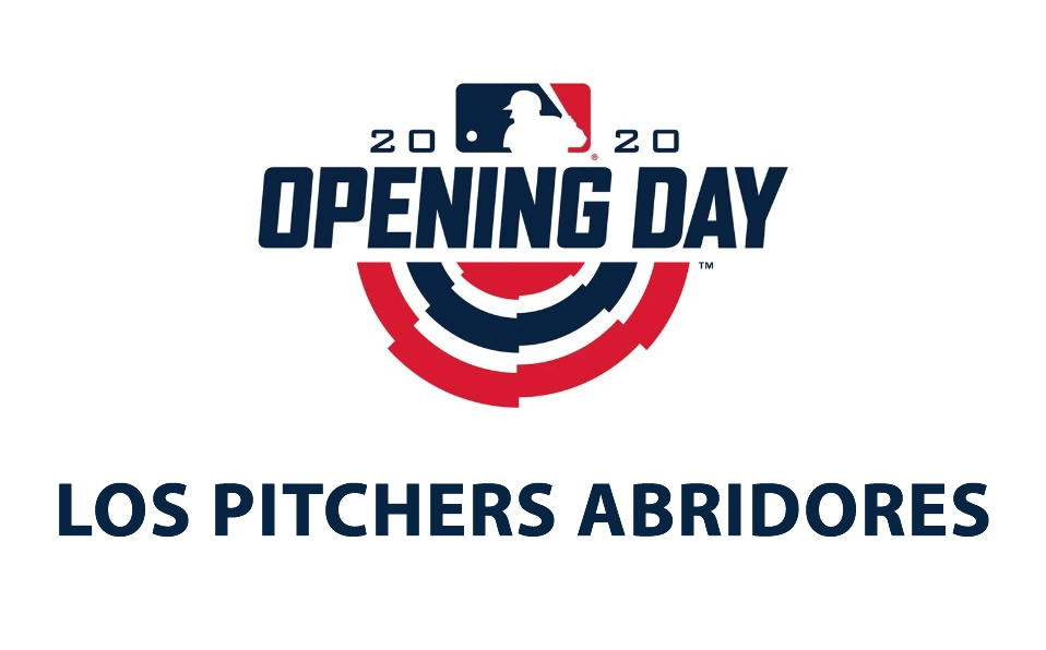 Los pitchers abridores del Opening Day
