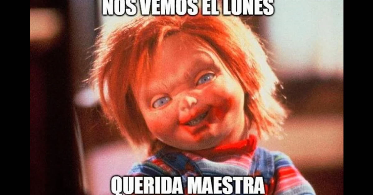 ¡Pobres maestras! Tener que aguantar a varios Chuckys en clase.
