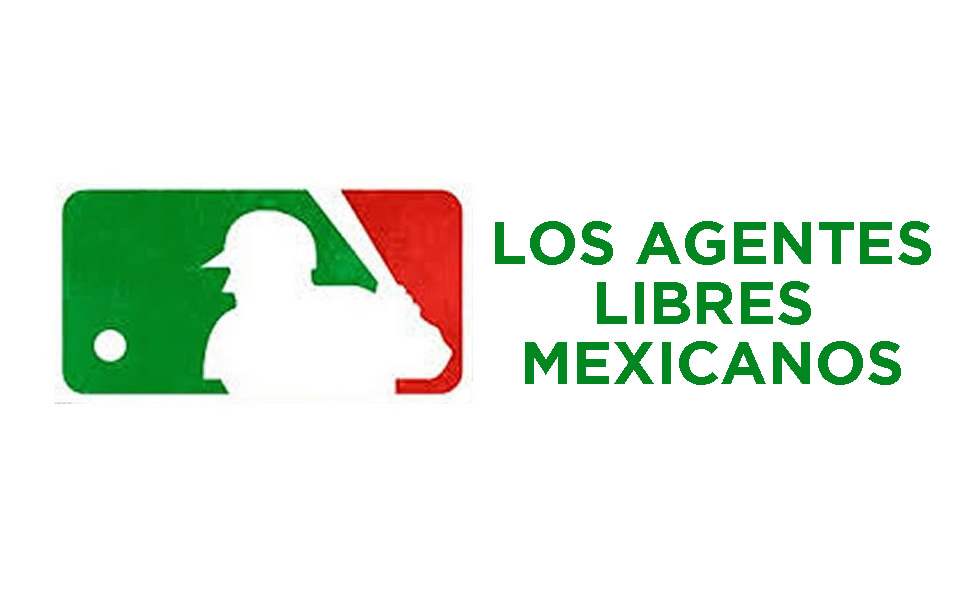 Los agentes libres mexicanos en Grandes Ligas