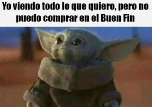 Los mejores memes del Buen Fin 2020 están en Mediotiempo.