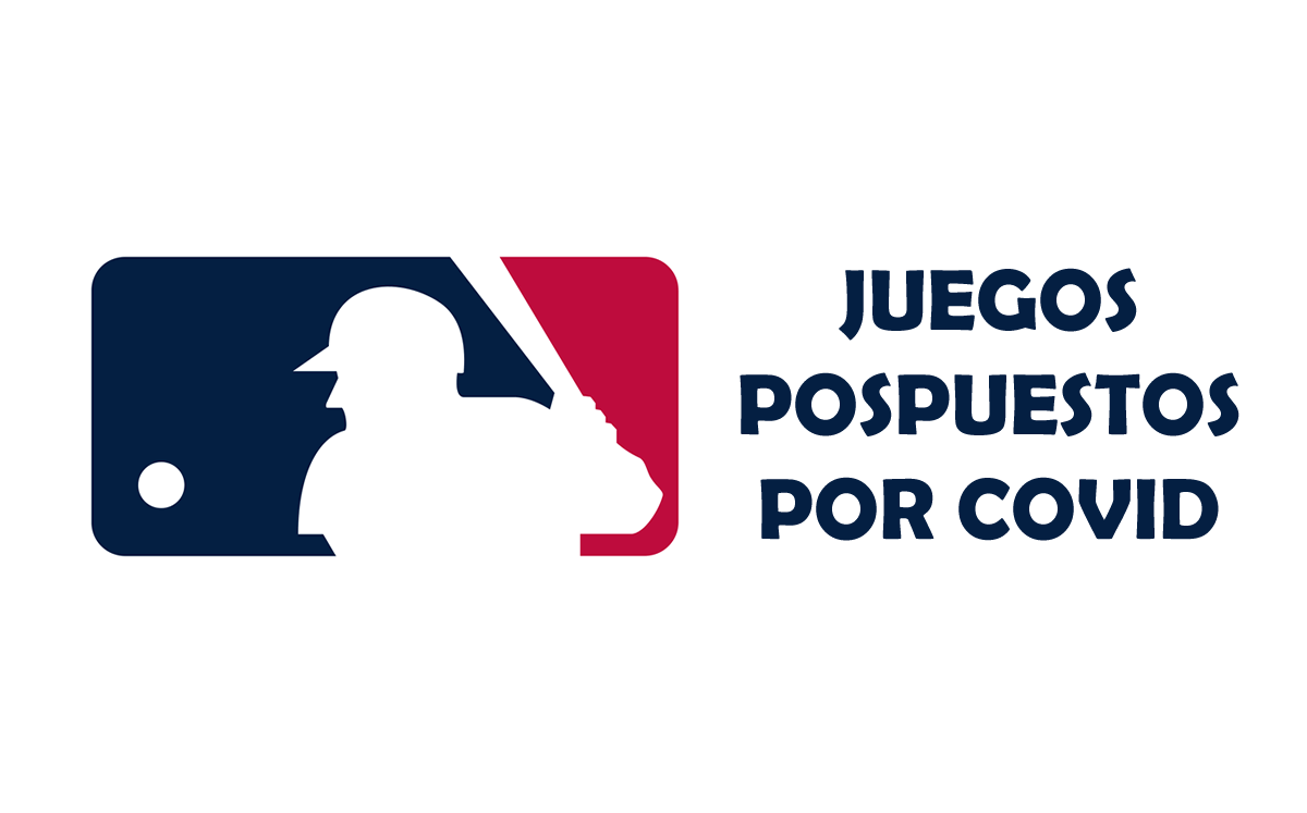 MLB: Juegos pospuestos por Covid-19 que siguen pendientes