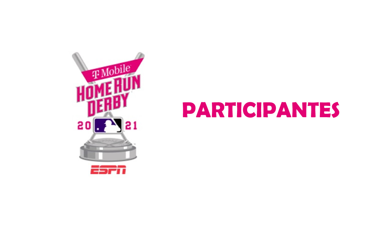 ¡PURO PODER! Los participantes del Home Run Derby 2021