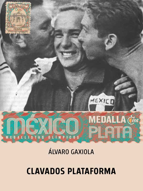 Álvaro Gaxiola: Clavados - Plata - México 1968