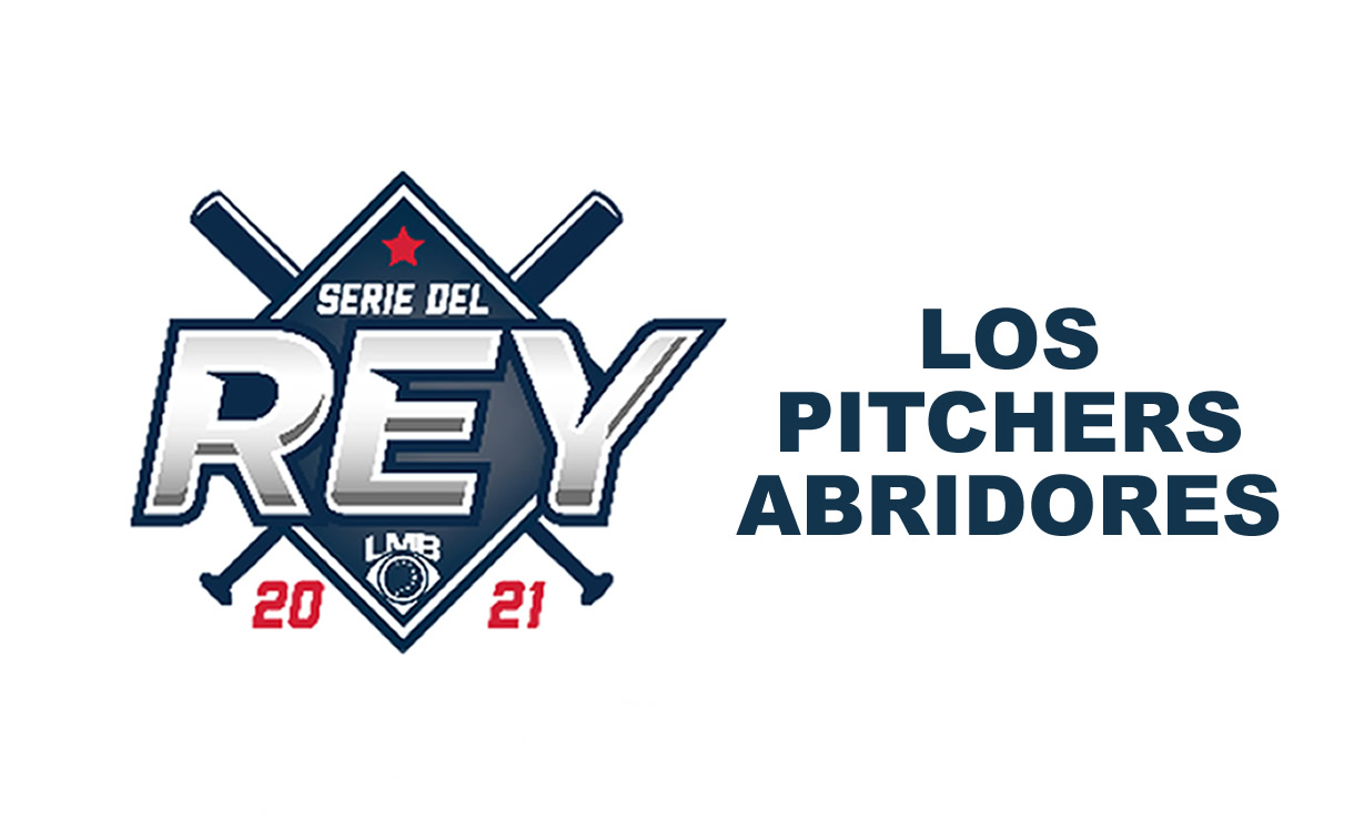 SERIE DEL REY: Pitchers abridores del duelo por el título de LMB