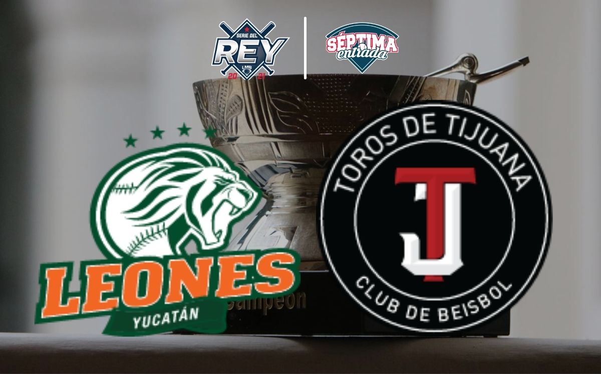 Toros de Tijuana y Leones de Yucatán disputan la Serie del Rey 2021 en la LMB. (Especial)