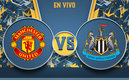 MIN A MIN MANCHESTER UNITED VS NEWCASTLE