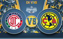 Toluca recibe al América en la Jornada 9 del Apertura 2021