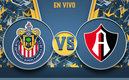 Chivas vs Atlas
